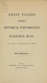 Cover of: Ernst Pauer's Three historical performances of pianoforte music by E. Pauer