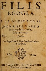 Cover of: Filis: egogla [sic] a la decima mvsa doña Bernarda Ferreyra de la Cerda, señora Portuguesa