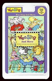 Cover of: Wee Sing and Move