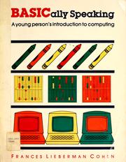 Cover of: BASICally speaking: a young person's introduction to computing