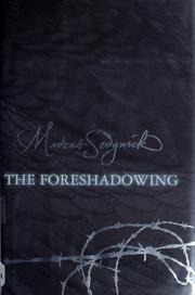 Cover of: The foreshadowing by Marcus Sedgwick