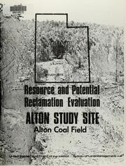 Cover of: Energy mineral rehabilitation inventory and analysis: Alton Coal Field, Kane County, Utah