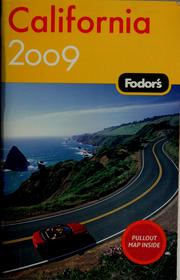 Cover of: Fodor's 2009 California by [editors Mike Nalepa ... et al.].