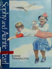 Sophy and Auntie Pearl by Jeanne Titherington