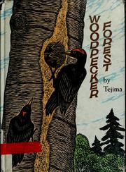 Cover of: Woodpecker forest by Keizaburō Tejima, Keizaburō Tejima