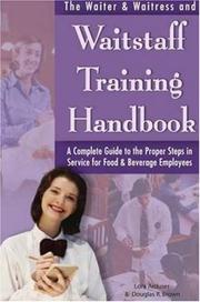 Cover of: The Waiter & Waitress and Wait Staff Training Handbook by Lora Arduser, Douglas R. Brown