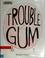 Cover of: Troublegum