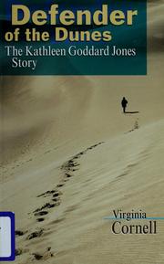 Cover of: Defender of the dunes: the Kathleen Goddard Jones story