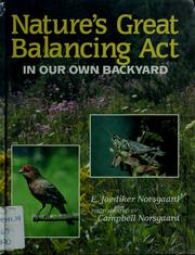 Cover of: Nature's great balancing act: in our own backyard