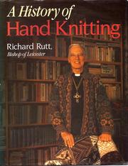 Cover of: A History of Hand Knitting by Richard Rutt