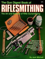 Cover of: The Gun digest book of riflesmithing