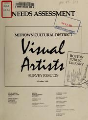 Needs assessment: midtown cultural district visual artists survey results by Boston (Mass. Mayor's Office of the Arts and Humanities