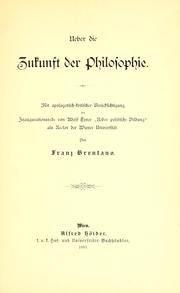 Cover of: Über die Zukunft der Philosophie by Franz Brentano