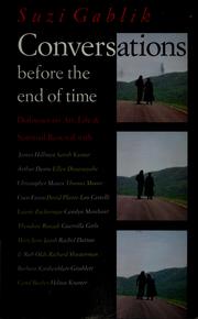 Cover of: Conversations before the end of time by Suzi Gablik