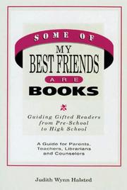Some of my best friends are books by Judith Wynn Halsted
