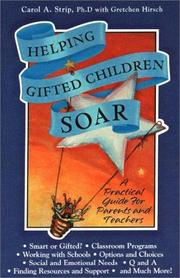 Cover of: Helping Gifted Children Soar by Carol Ann Strip, Gretchen Hirsch