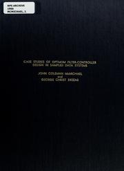 Cover of: Case studies of optimum filter-controller design in sampled data systems by John Coleman McMichael