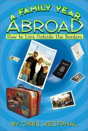 Cover of: A Family Year Abroad : How to Live Outside the Borders