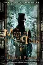 Cover of: The map of time by Félix J. Palma