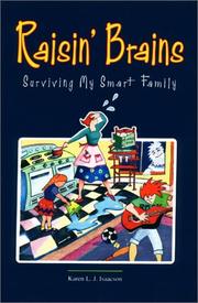 Cover of: Raisin' brains : surviving my smart family