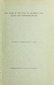 Cover of: The flora of the town of Southold, Long Island, and Gardiner's Island by Stewart H. Burnham