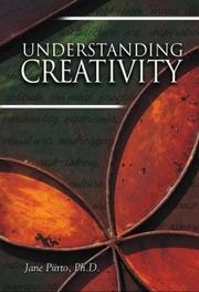 Cover of: Understanding Creativity by Jane Piirto, Jane Piirto