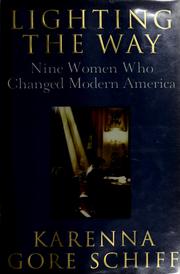 Cover of: Lighting the way: nine women who changed modern America