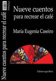 Cover of: Nueve cuentos para recrear el café