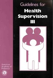 Cover of: Guidelines for health supervision III. by 