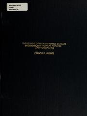 Cover of: Employment ESSA and NIMBUS satellite information in tropical analysis and forecasting by Francis D. Hughes