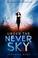 Cover of: Under the never sky