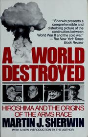 Cover of: A world destroyed by Martin J. Sherwin