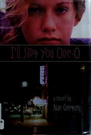 Cover of: I'll sing you one-o by Nan Gregory