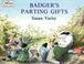 Cover of: Badger's Parting Gifts