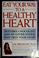 Cover of: How to eat away heart disease and high blood pressure