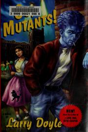Cover of: Go, mutants!: a novel