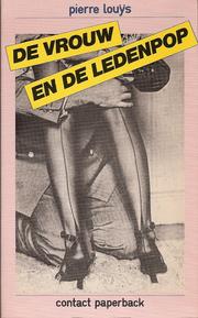 Cover of: De vrouw en de ledenpop by Pierre Louÿs