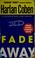 Cover of: Fade away