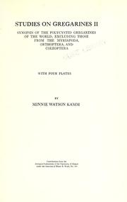 Cover of: Studies on gregarines II by Minnie Elizabeth (Watson) Kamm