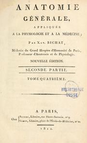 Cover of: Anatomie générale, appliquée à la physiologie et à la médecine