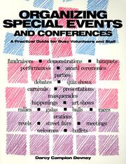 Cover of: Organizing special events and conferences by Darcy Campion Devney, Darcy Campion Devney