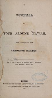 Cover of: A journal of a tour around Hawaii, the largest of the Sandwich Islands. by William Ellis