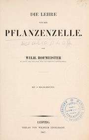 Cover of: Die Lehre von der Pflanzenzelle