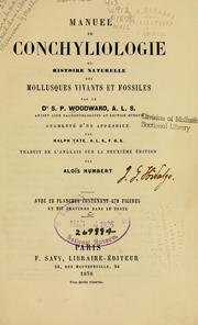 Cover of: Manuel de conchyliologie, ou, Histoire naturelle des mollusques vivants et fossiles by S. P. Woodward
