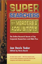Cover of: Super Searchers on Mergers & Acquisitions: The Online Secrets of Top Corporate Researchers and M&a Pros (Super Searchers)