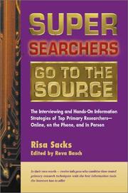 Super Searchers Go to the Source by Risa Sacks