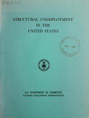 Cover of: Structural unemployment in the United States.