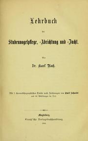 Cover of: Die fremdländischen Stubenvögel: ihre Naturgeschichte, Pflege, und Zucht