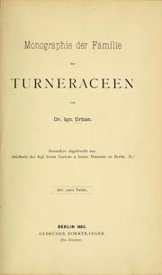 Cover of: Monographie der Familie der Turneraceen by Ignaz Urban