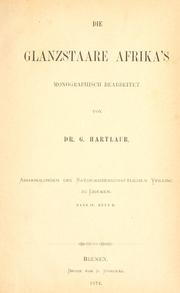 Cover of: Die Glanzstaare Afrika's, monographisch bearbeitet